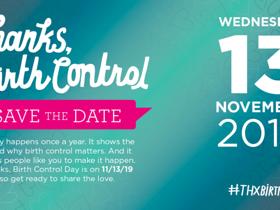 Thanks, Birth Control is Wed., Nov. 13, 2019!