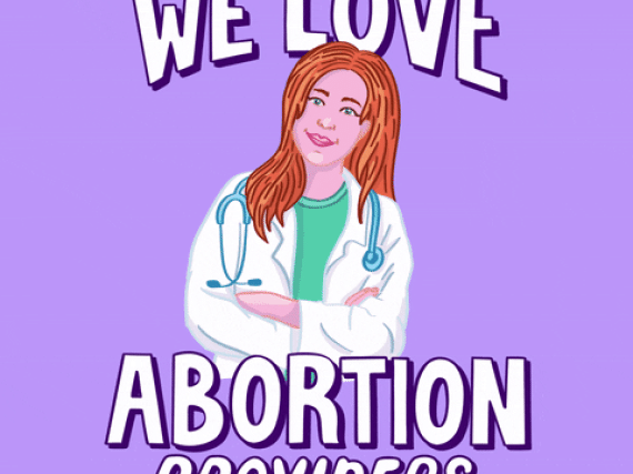 A gif of different providers and the words, "We love abortion providers"